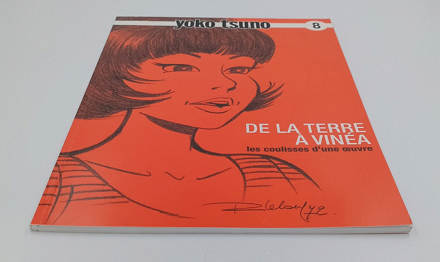 Yoko Tsuno les coulisses d'un oeuvre